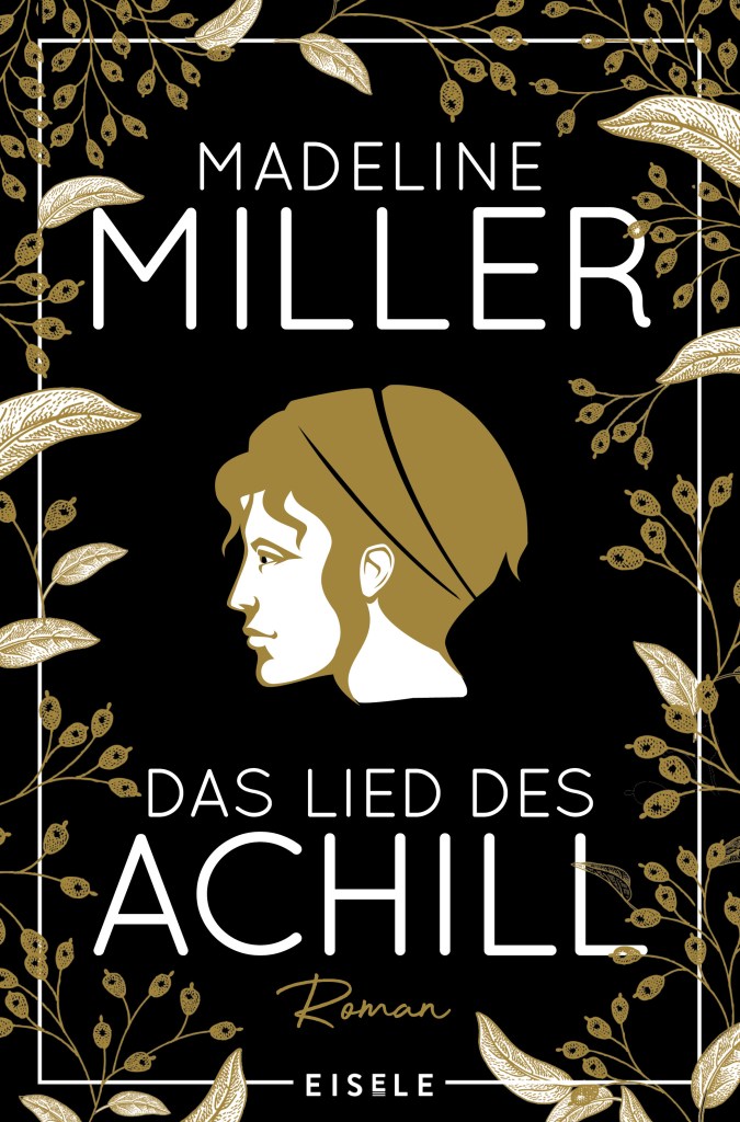 Dieses Bild hat ein leeres alt-Attribut; sein Dateiname ist miller_das-lied-des-achill_cover_370dpi.jpg.